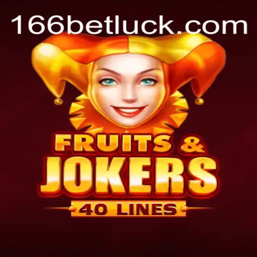 Exploring the Exciting World of FruitsAndJokers40: A Leading Choice at 166bet.com 2026 - Melhor Cassino Online do Brasil